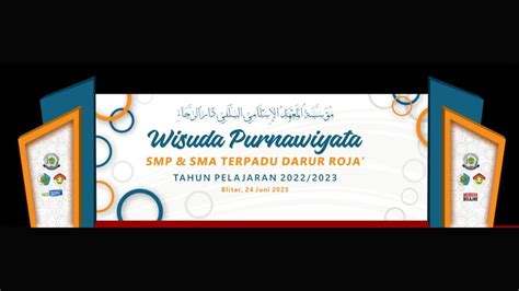 Wisuda Purnawiyata Smp Sma Darur Roja Tahun Pelajaran