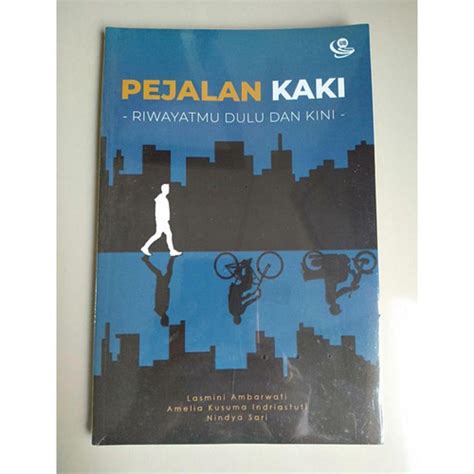 Jual ASLI BUKU TEKNIK SIPIL PEJALAN KAKI RIWAYATMU DULU DAN KINI