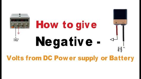 How To Give Negative Volts From DC Power Supply Or Battery YouTube