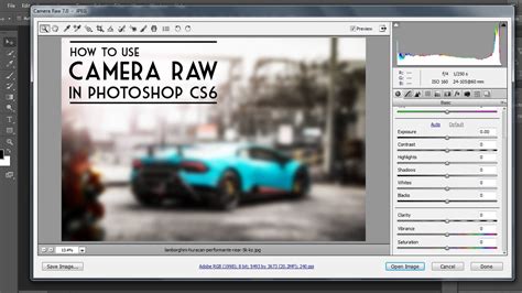 How To Use Camera Raw Filter In Adobe Photoshop Cs6 How To Get Camera