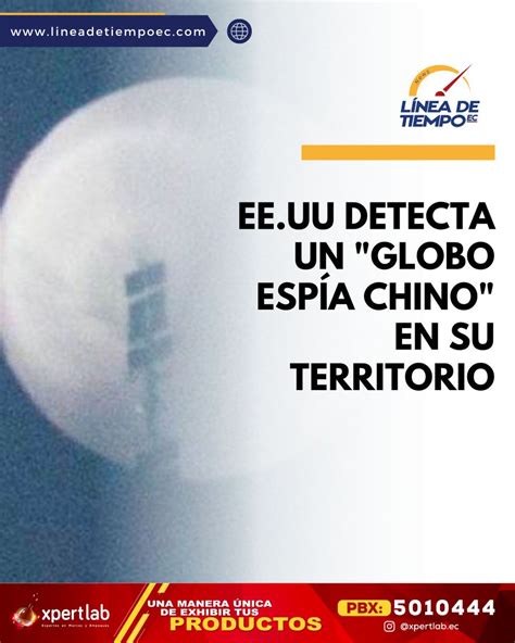 L Nea De Tiempo Ec On Twitter El Presunto Globo Esp A Chino Que