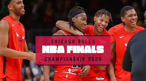 Chicago Bulls Odds 2023: Bulls Playoff & Championship Odds