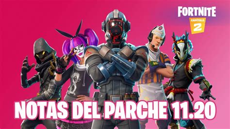 Fortnite Notas Del Parche 1120 Cambios Y Novedades Meristation