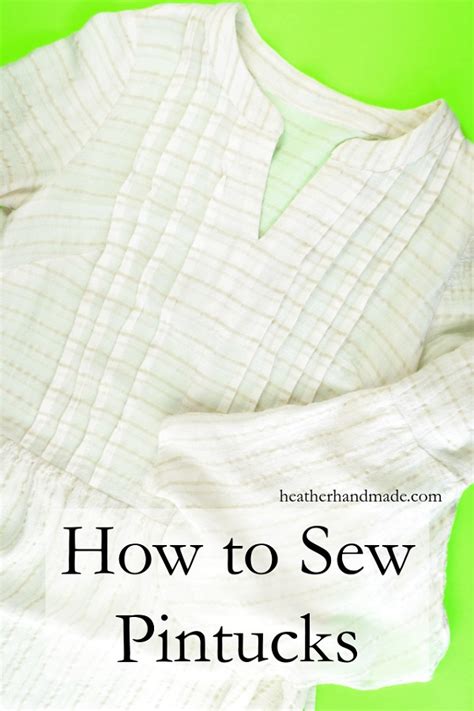 Tutorial Sewing Pintucks Sewing