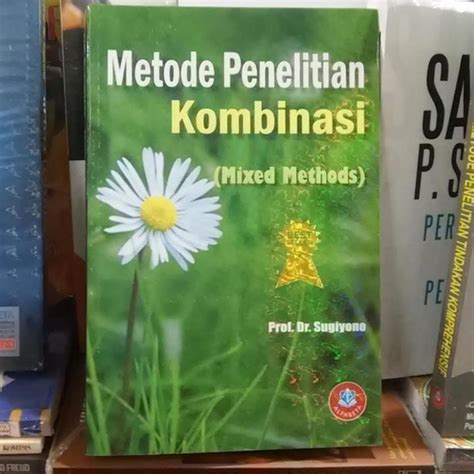 Buku Metode Penelitian Kombinasi Mixed Methods Sugiyono Lazada