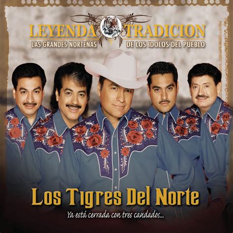 Las Grandes Norteñas De Los Idolos Del Pueblo By Los Tigres Del Norte