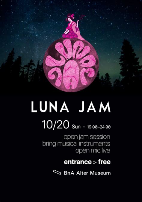 Luna Jam Event Bna Alter Museum