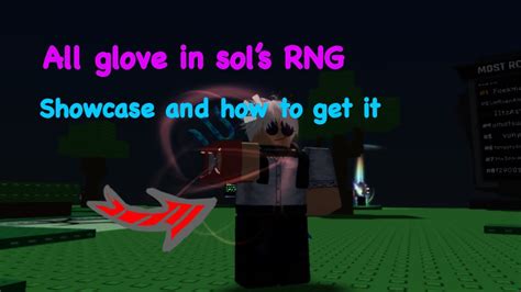 Showcase All Glove In Sols Rng Youtube