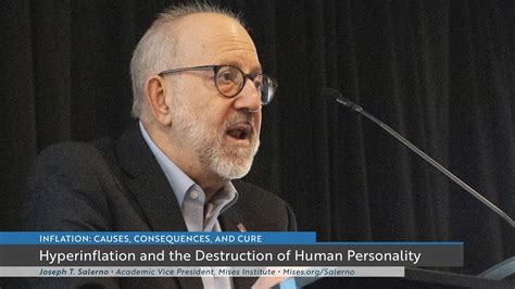 Hyperinflation And The Destruction Of Human Personality Joseph T