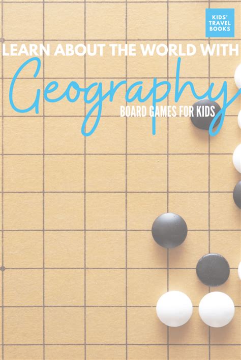 Geography Board Games for Kids » KidsTravelBooks