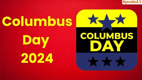 Columbus Day And Indigenous Peoples Day 2024 Whats Open Whats