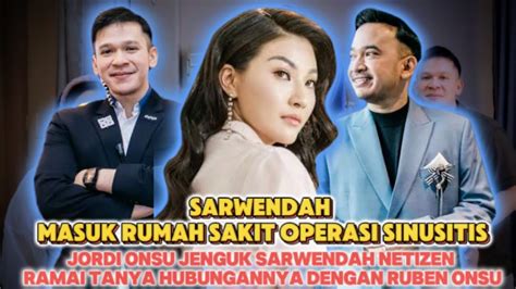 Ruben Onsu Kemana Sarwendah Masuk Rumah Sakit Jordi Onsu Jenguk