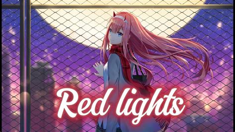 Nightcore Red Lights Youtube