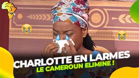 Le Cameroun éliminé de la CAN Charlotte Ntamack en Larmes Le