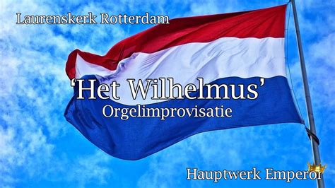 Organ Improvisation Dutch National Anthem Wilhelmus Van Nassouwe