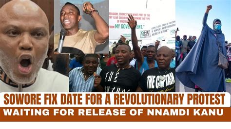 Revolutionnow Waiting For The Release Of Nnamdi Kanu Sowore Calls