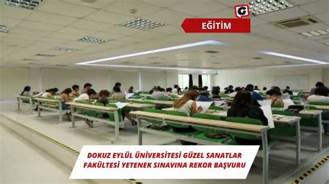 Dokuz Eylül Üniversitesi Güzel Sanatlar Fakültesi Yetenek Sınavına