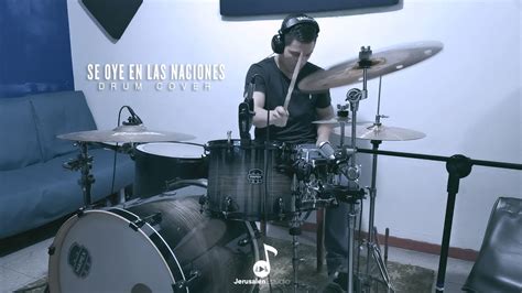 Se Oye En Las Naciones Drum Cover Marcos Witt 25 Conmemorativo