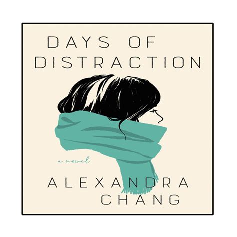 قیمت و خرید کتاب Days Of Distraction A Novel اثر Alexandra Chang