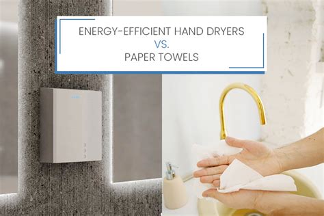 Benefits of Hand Dryers Energy-Efficient