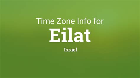 Time Zone & Clock Changes in Eilat, Israel