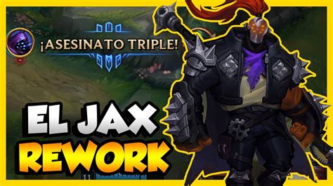 Proximamente Nuevo Rework Visual De Jax Lo Dejan Op League Of