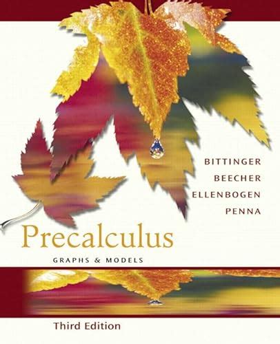 Precalculus: Graphs and Models - Judith A. Beecher, David J. Ellenbigen A: 9780321279064 - AbeBooks