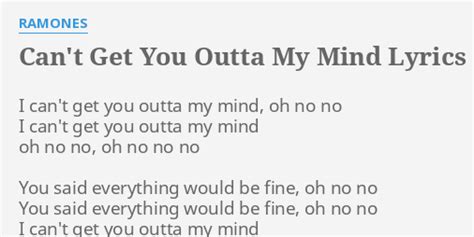 CAN T GET YOU OUTTA MY MIND LYRICS By RAMONES I Can T Get You