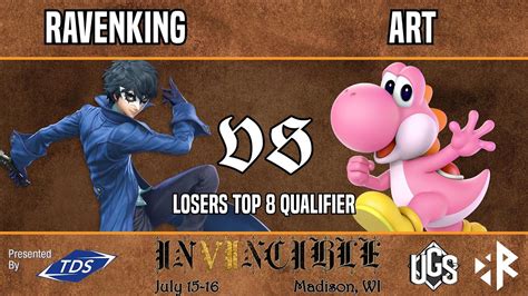 Invincible Vii Losers Top Qualifier Ravenking Joker Vs Art