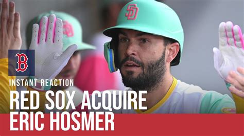 Instant Reaction Red Sox Acquire First Basemen Eric Hosmer In Trade