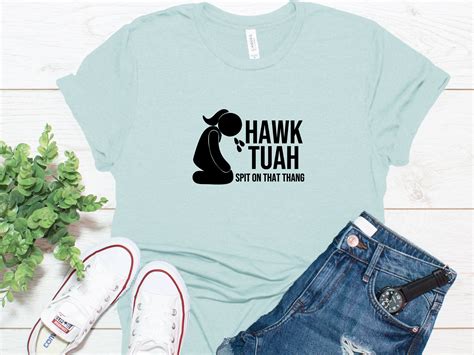 Hawk Tuah Viral Tik Tok Girl Spit On It Shirt For Boyfriend Gift Funny