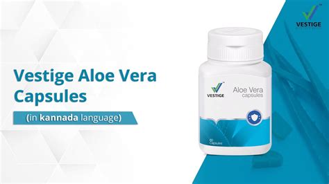 Vestige Aloe Vera Capsules Kannada Product AV YouTube