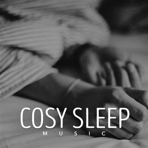 Cosy Sleep Music Album By Music For Absolute Sleep Spotify