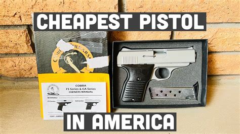 Cobra Fs380 Cheapest Pistol In America Youtube