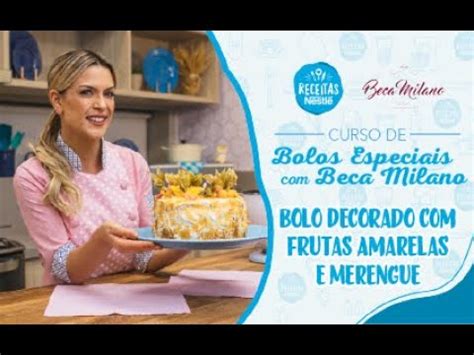 Curso GRÁTIS de Bolos Especiais Beca Milano Bolo de Frutas