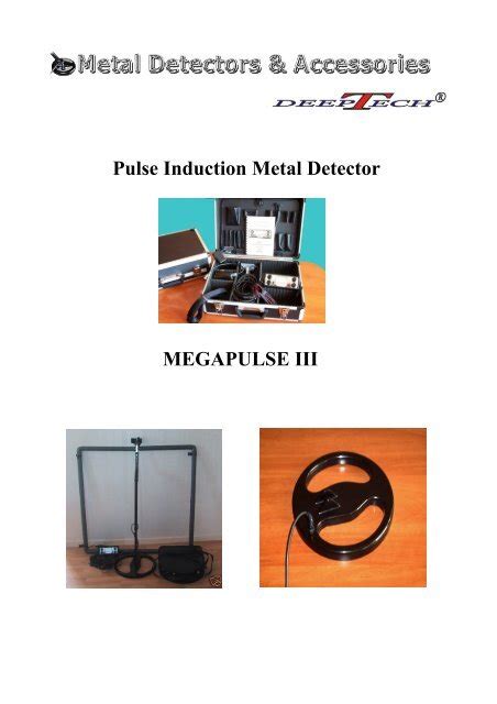 Pulse Induction Metal Detector Megapulse Iii Deeptech