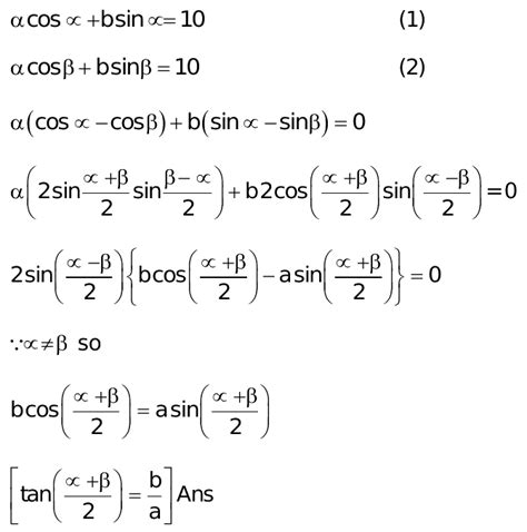 32 If α And β Are Two Distinct Roots Of Equation A Cosx B Sinx 10