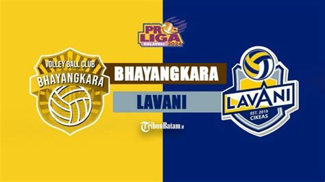 Jadwal Siaran Langsung Lavani Vs Bhayangkara Di Final Proliga