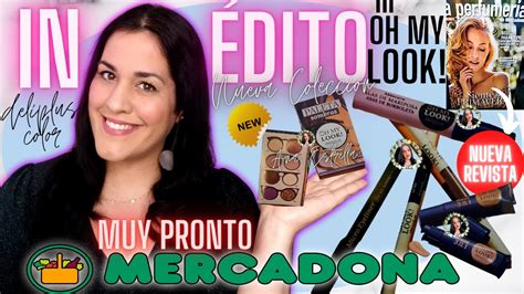 Avance In Dito Nueva Colecci N Oh My Look Perfumer A De Mercadona A N