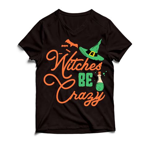 Witches Be Crazy T Shirt Design Witches Be Crazy Svg Cut File