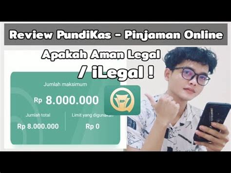 Review Pundikas Pinjaman Online Apakah Aman Legal Ilegal Pinjaman