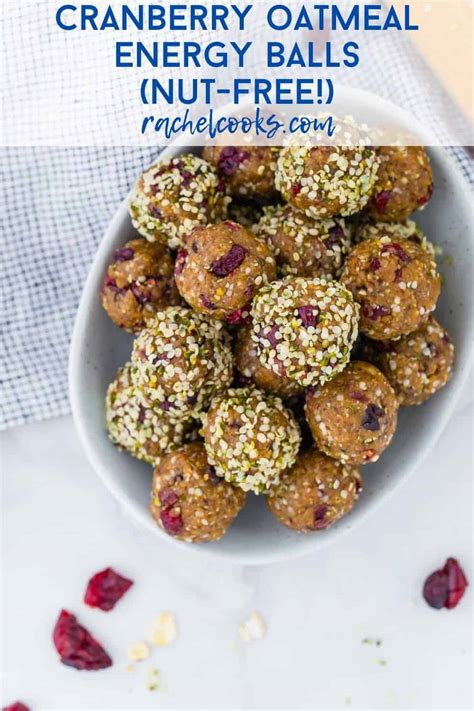 Cranberry Oatmeal Energy Balls Nut Free Recipe Rachel Cooks