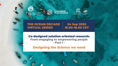 Ocean Decade Virtual Series Co Designing The Science We Need For The