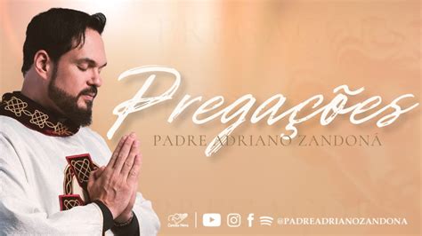 A CURA DA ALMA FEMININA Padre Adriano Zandoná YouTube