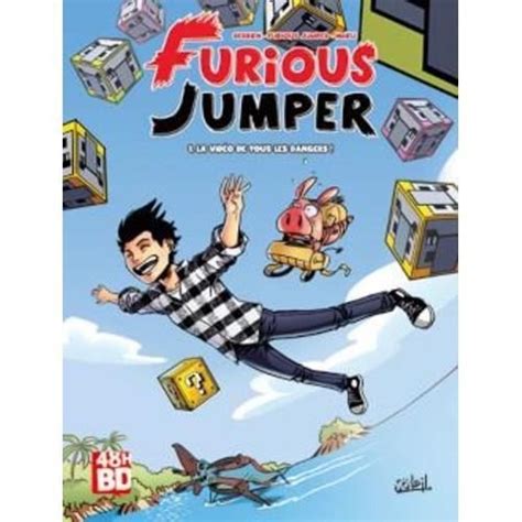 Furious Jumper Tome 1 La Video De Tous Les Dangers 48h De La Bd