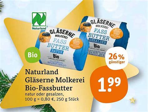 Naturland Gläserne Molkerei Bio fassbutter Angebot bei Tegut