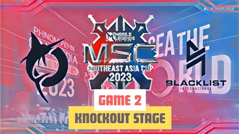 En Todak Vs Blacklist Game Msc Group Stage Day Mobile