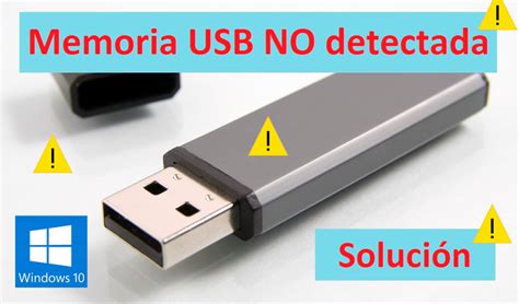 Como Solucionar El Problema Memoria Usb No Se Reconoce En Pc Con