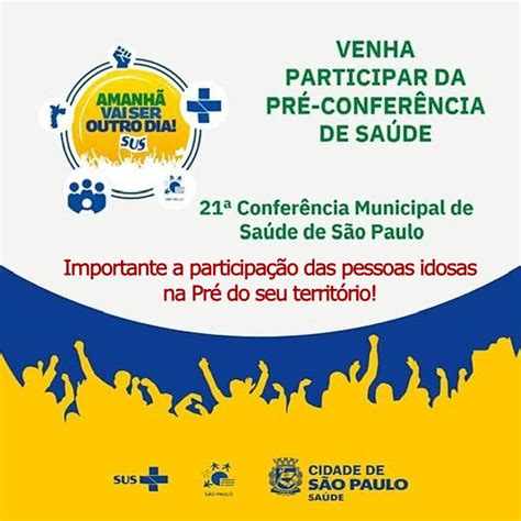 Agenda Pré Conferências Da 21ª Conferência Municipal De Saúde De Sp