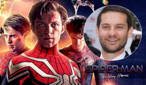 ‘spiderman No Way Home Tobey Maguire Revela La Razón Por La Que Regresó Como Spider Man Tom